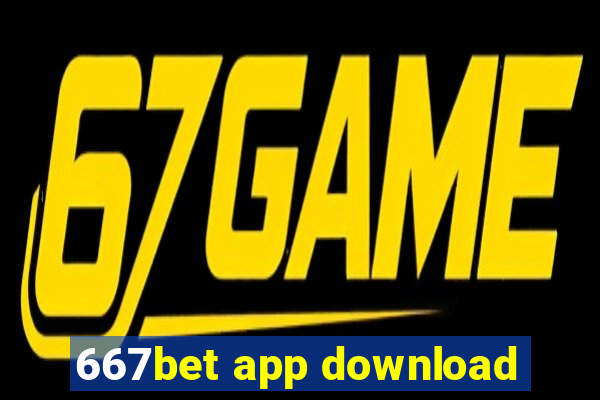 667bet app download